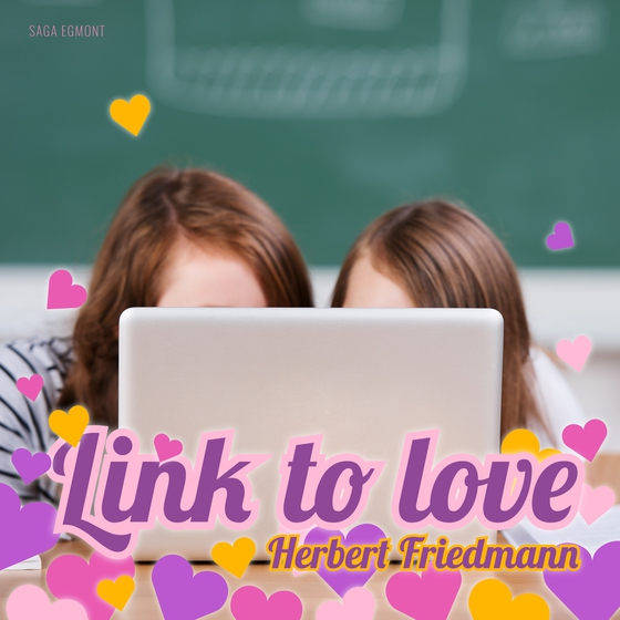 Link to Love (lydbog) af Herbert Friedmann