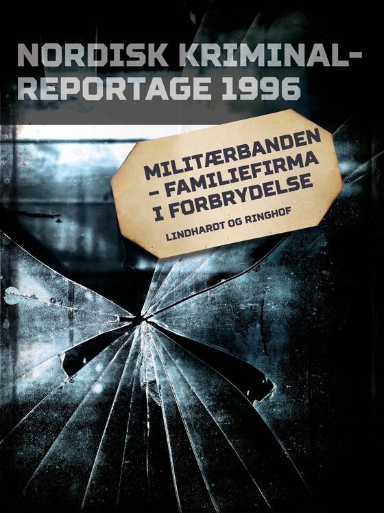 Militærbanden – familiefirma i forbrydelse