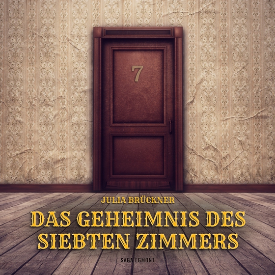 Das Geheimnis des siebten Zimmers (lydbog) af Julia Brückner