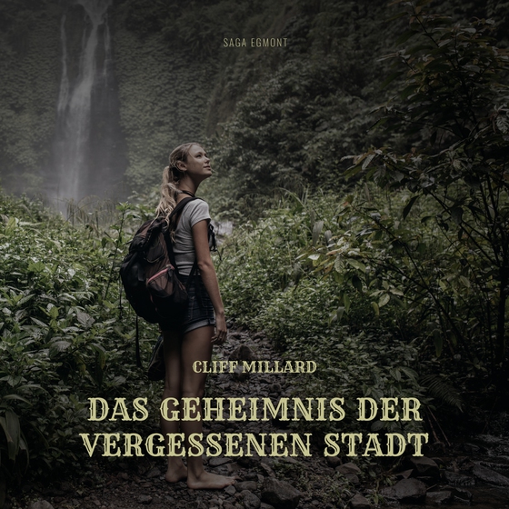Das Geheimnis der vergessenen Stadt (lydbog) af Cliff Millard