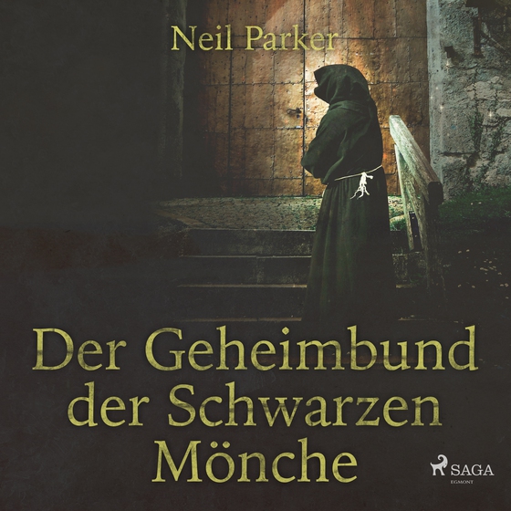 Der Geheimbund der Schwarzen Mönche (lydbog) af Neil Parker