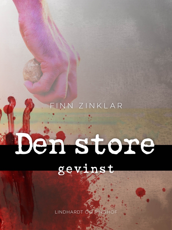 Den store gevinst (e-bog) af Finn Zinklar