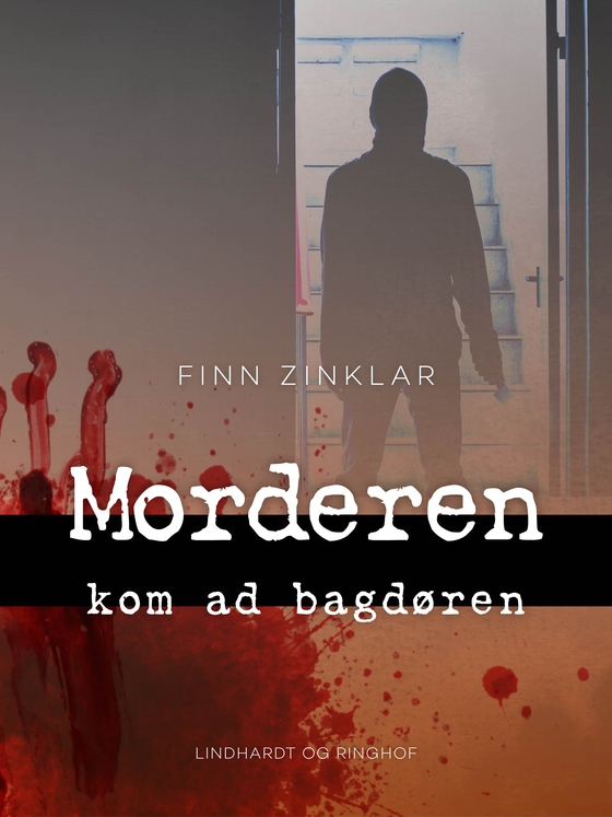 Morderen kom ad bagdøren