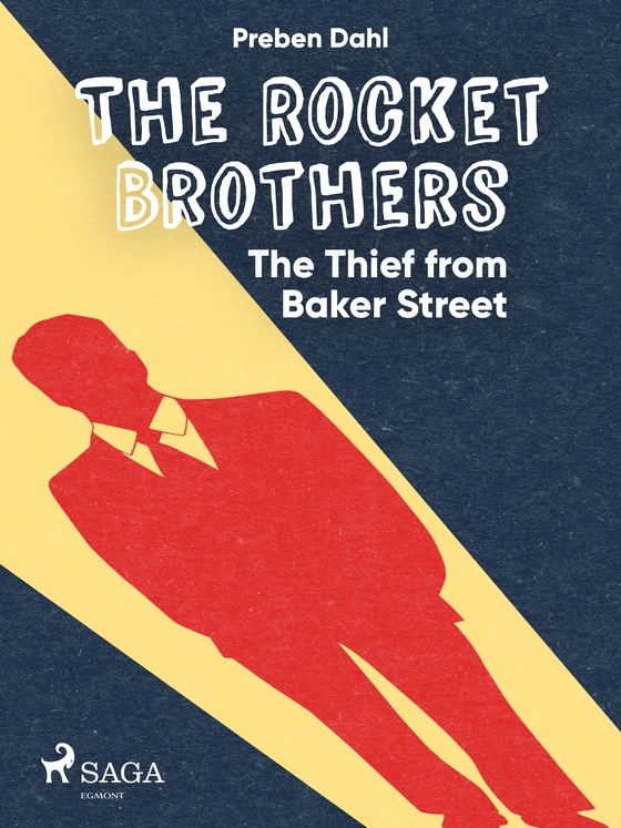 The Rocket Brothers - The Thief from Baker Street (e-bog) af Preben Dahl