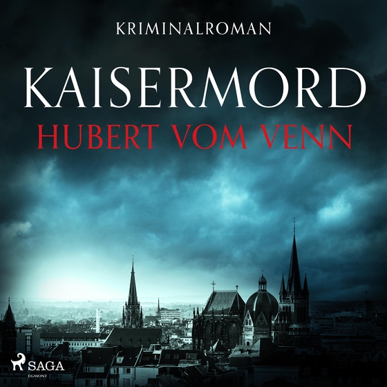 Kaisermord (Krimi) (lydbog) af Hubert Vom Venn