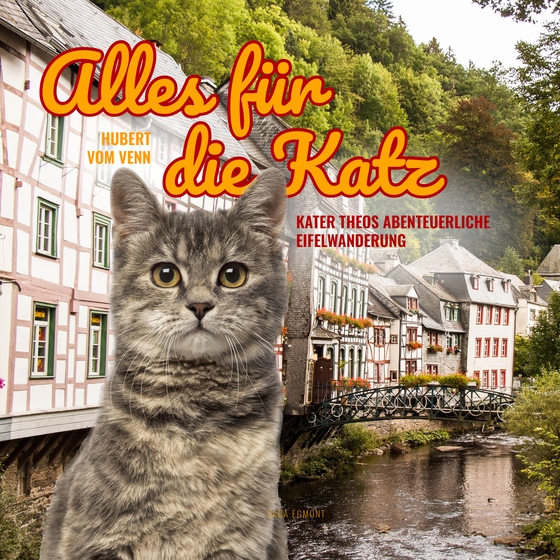 Alles für die Katz - Kater Theos abenteuerliche Eifelwanderung (lydbog) af Hubert Vom Venn