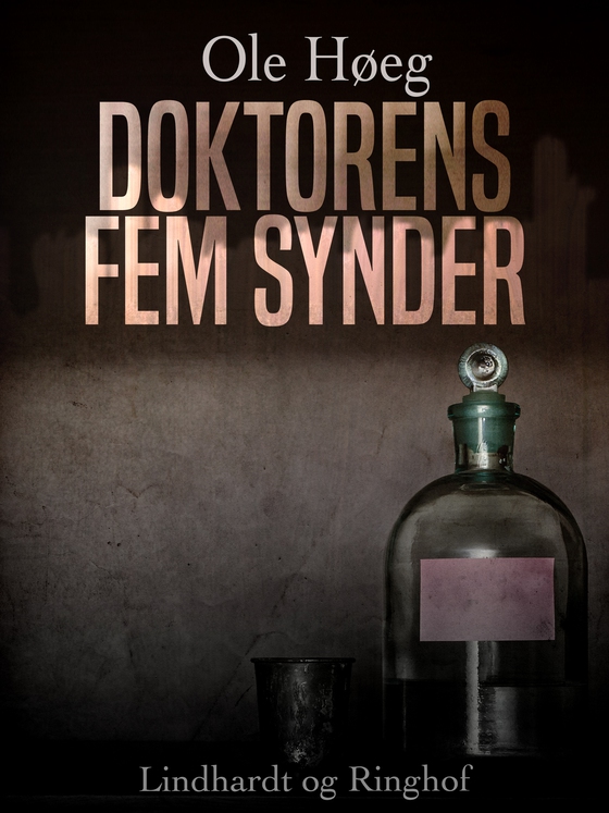 Doktorens fem synder (lydbog) af Ole Høeg