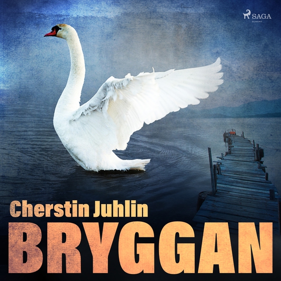 Bryggan (lydbog) af Cherstin Juhlin