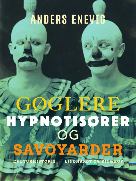 Gøglere, hypnotisører og savoyarder