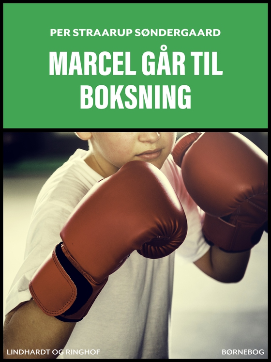 Marcel går til boksning (e-bog) af Per Straarup Søndergaard