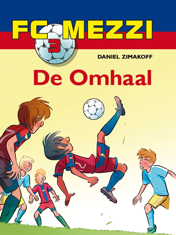 FC Mezzi 3 - De omhaal (e-bog) af Daniel Zimakoff