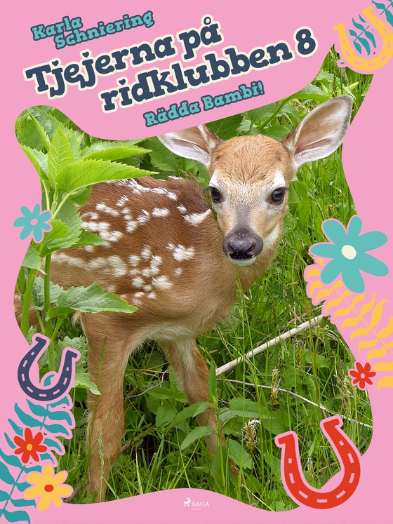 Tjejerna på ridklubben 8 - Rädda Bambi! (e-bog) af Karla Schniering
