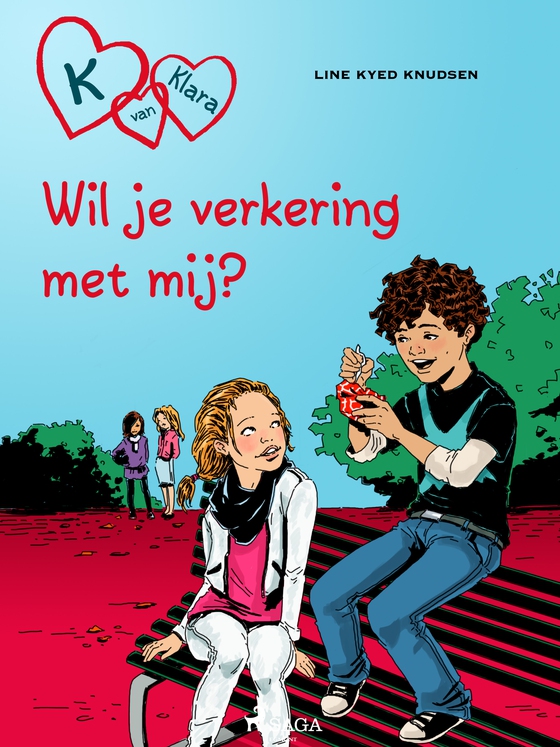 K van Klara 2 - Wil je verkering met mij? (e-bog) af Line Kyed Knudsen