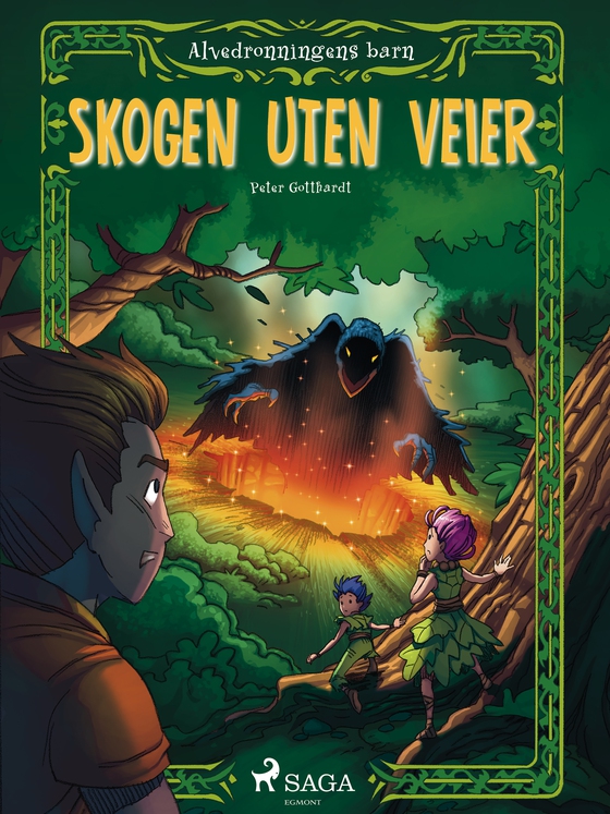 Alvedronningens barn 2 - Skogen uten veier