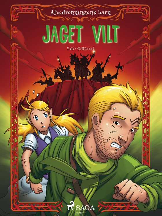 Alvedronningens barn 3 - Jaget vilt (e-bog) af Peter Gotthardt