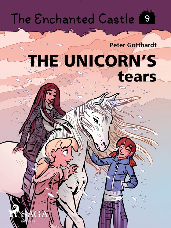 The Enchanted Castle 9 - The Unicorn s Tears (e-bog) af Peter Gotthardt