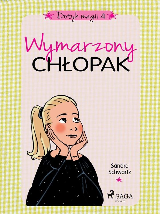 Dotyk magii 4 - Wymarzony chłopak (e-bog) af Sandra Schwartz