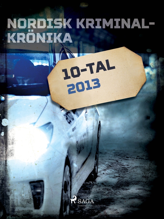 Nordisk kriminalkrönika 2013 (e-bog) af – Diverse