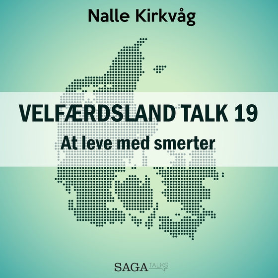 Velfærdsland TALK #19 At leve med smerter