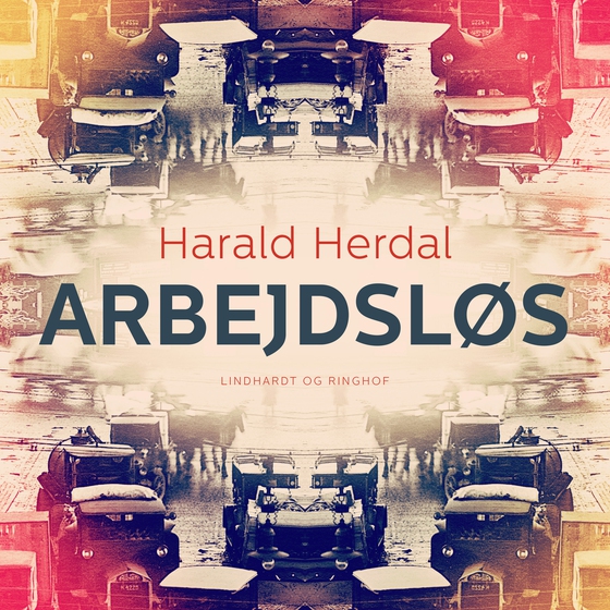 Arbejdsløs (lydbog) af Harald Herdal