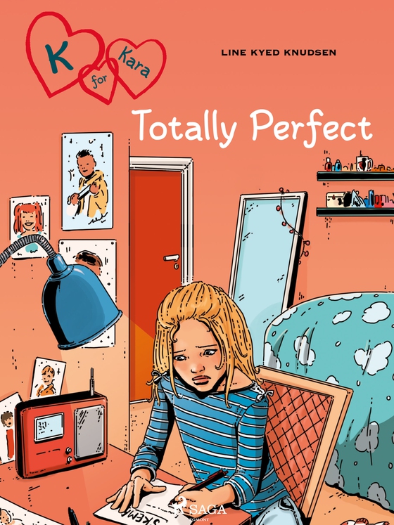 K for Kara 16 - Totally Perfect (e-bog) af Line Kyed Knudsen