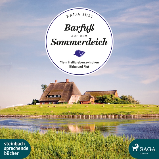 Barfuß auf dem Sommerdeich – Mein Halligleben zwischen Ebbe und Flut