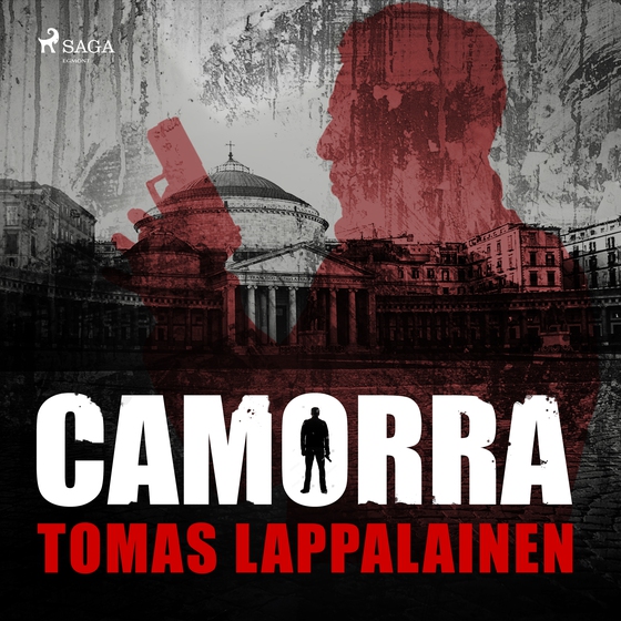 Camorra (lydbog) af Tomas Lappalainen