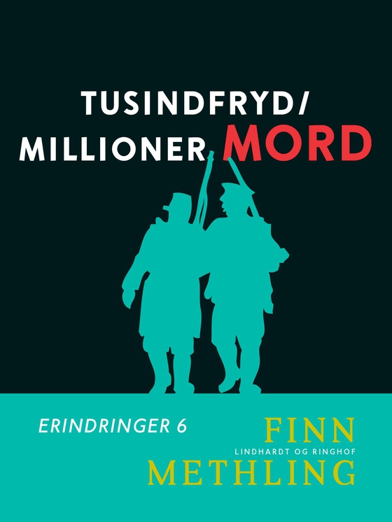 Tusindfryd/Millioner mord (e-bog) af Finn Methling