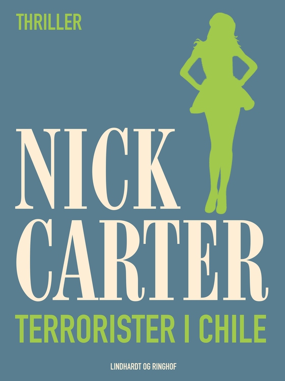 Terrorister i Chile (e-bog) af Nick Carter