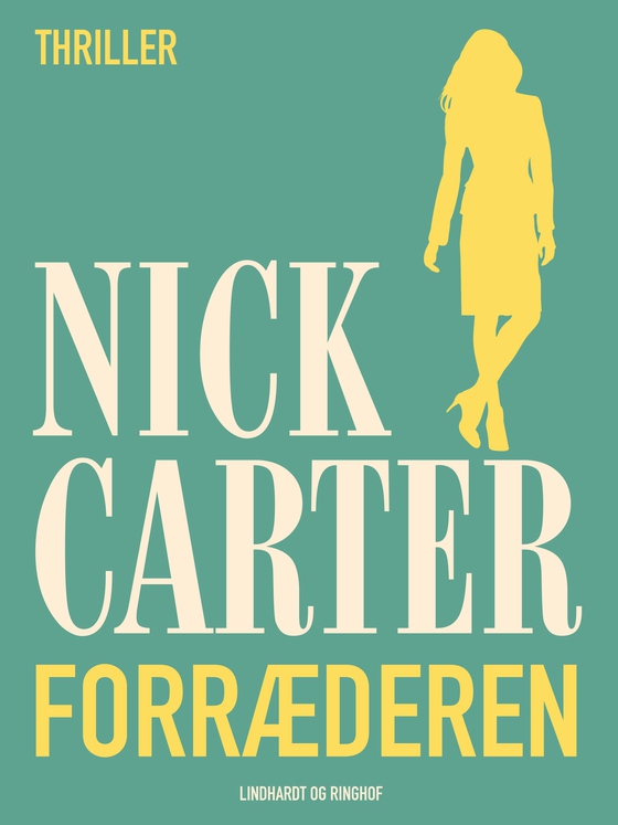 Forræderen (e-bog) af Nick Carter