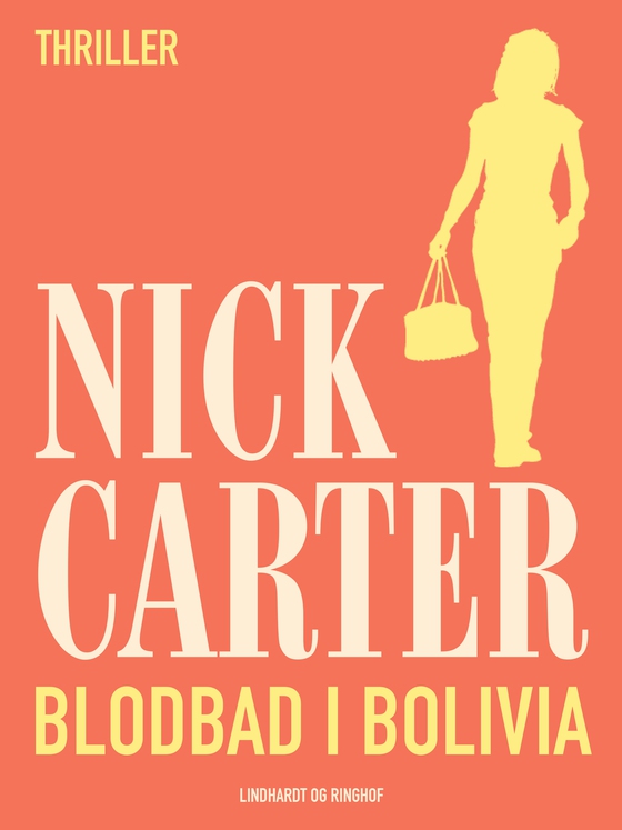 Blodbad i Bolivia (e-bog) af Nick Carter