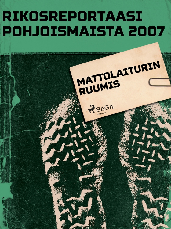 Mattolaiturin ruumis (e-bog) af Eri Tekijöitä