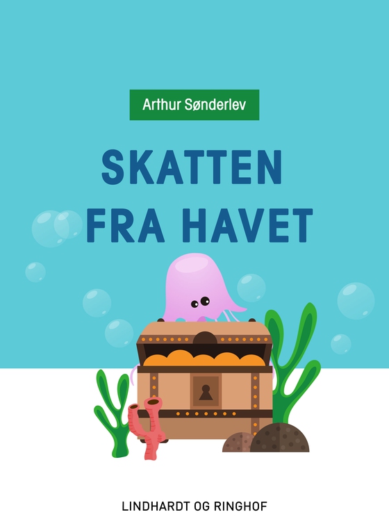 Skatten fra havet (e-bog) af Arthur Sønderlev