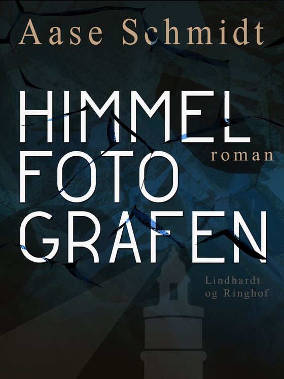 Himmelfotografen (e-bog) af Aase Schmidt