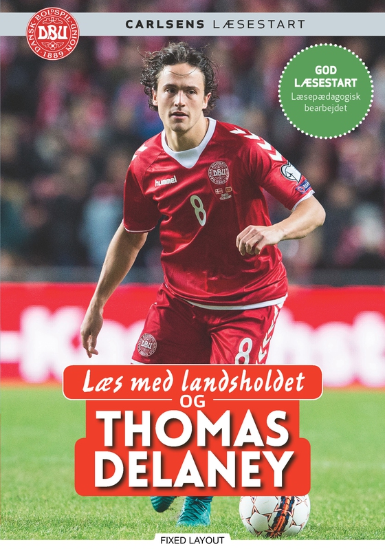 Læs med landsholdet og Thomas Delaney (e-bog) af Thomas Delaney