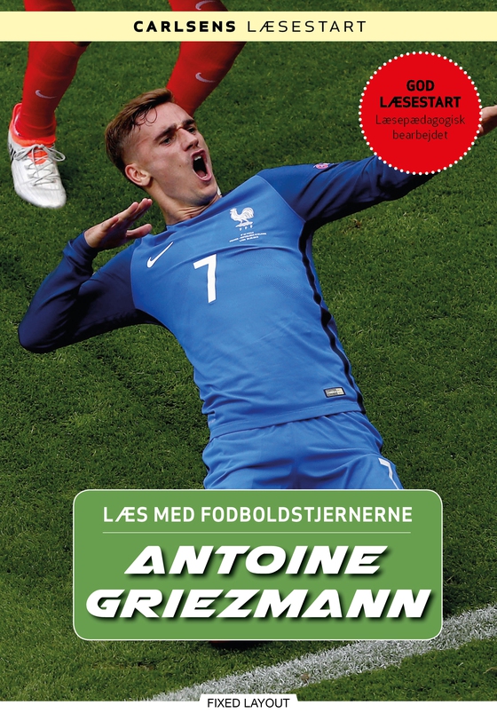 Læs med fodboldstjernerne - Antoine Griezmann (e-bog) af Christian Mohr Boisen