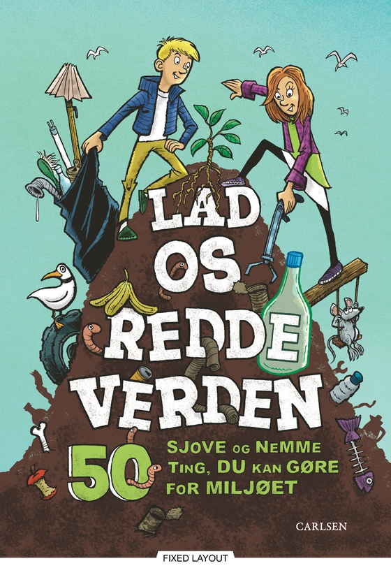 Lad os redde verden - 50 sjove og nemme ting, du kan gøre for miljøet (e-bog) af Isabel Thomas