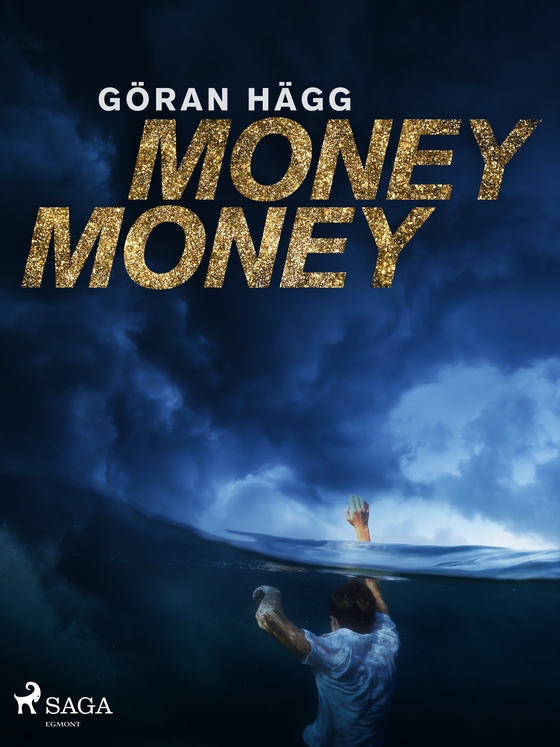 Money money (e-bog) af Göran Hägg