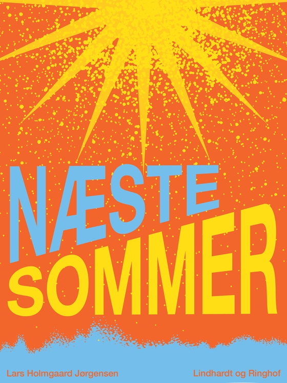 Næste sommer (e-bog) af Lars Holmgaard Jørgensen