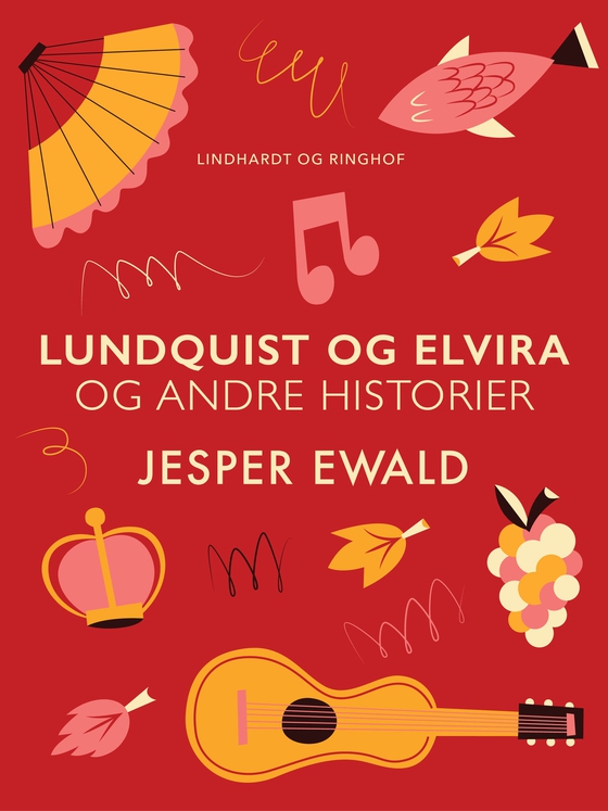 Lundquist og Elvira og andre historier (e-bog) af Jesper Ewald