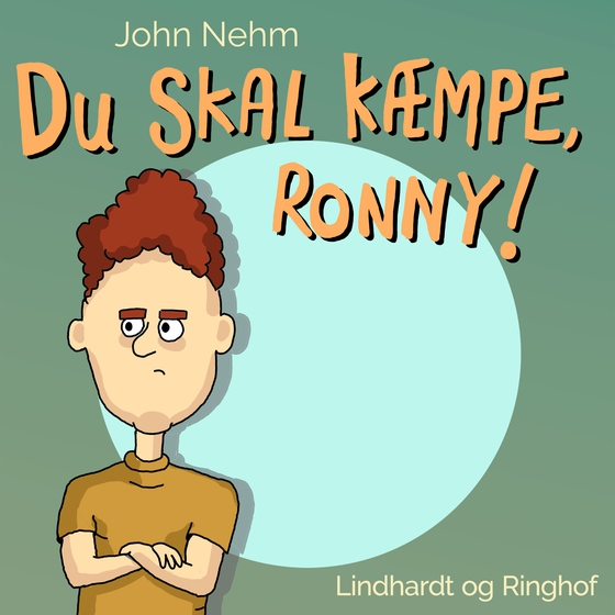 Du skal kæmpe, Ronny!