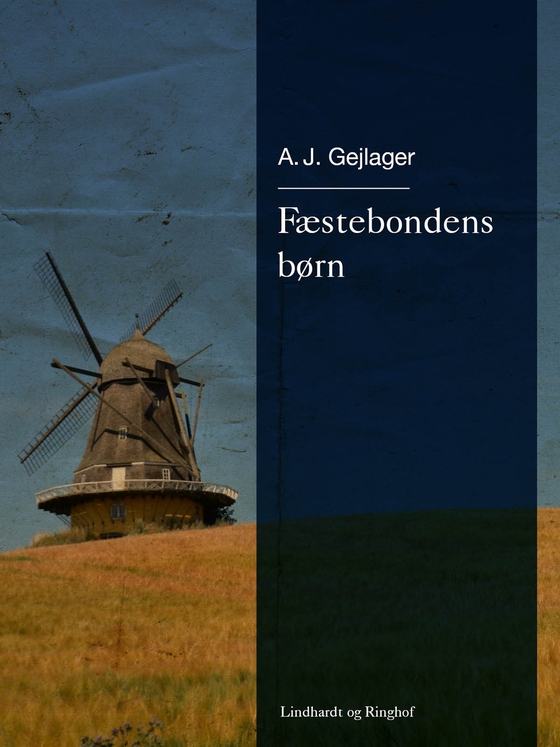 Fæstebondens børn (lydbog) af A.j. Gejlager