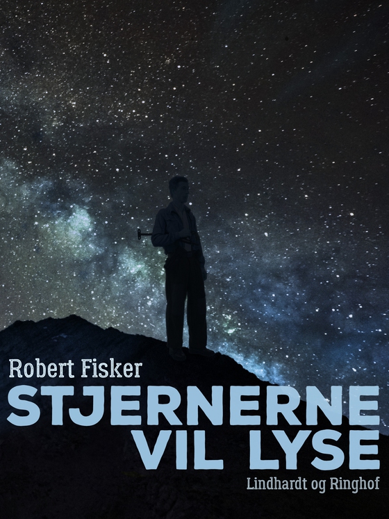 Stjernerne vil lyse (lydbog) af Robert Fisker