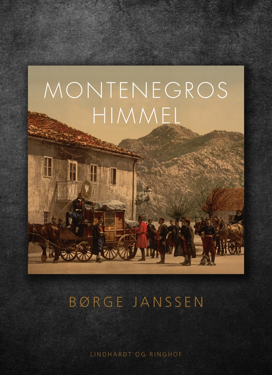 Montenegros himmel (e-bog) af Børge Janssen