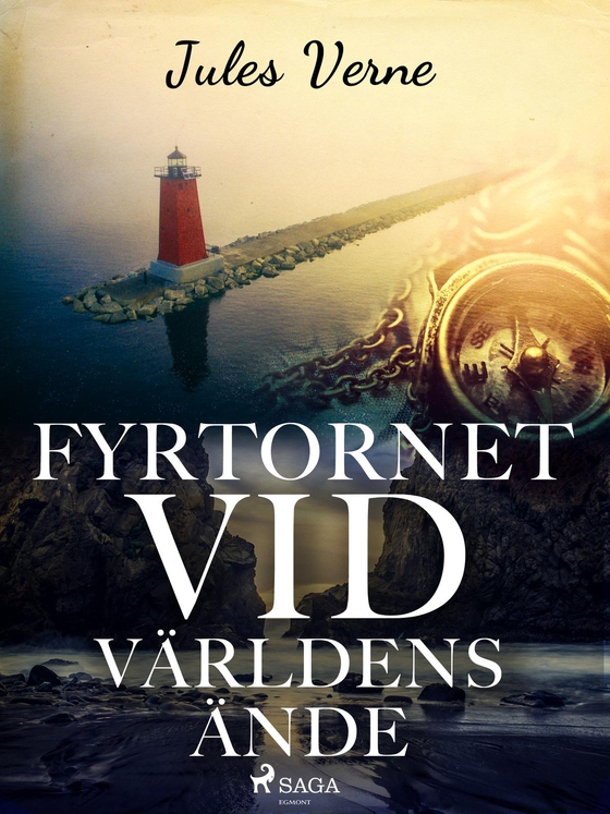 Fyrtornet vid världens ände (e-bog) af Jules Verne