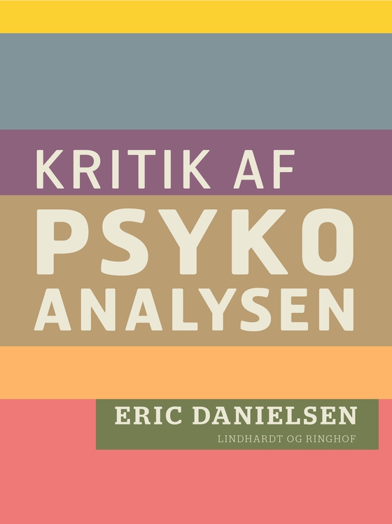Kritik af psykoanalysen (e-bog) af Eric Danielsen
