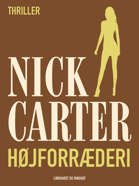 Højforræderi (e-bog) af Nick Carter