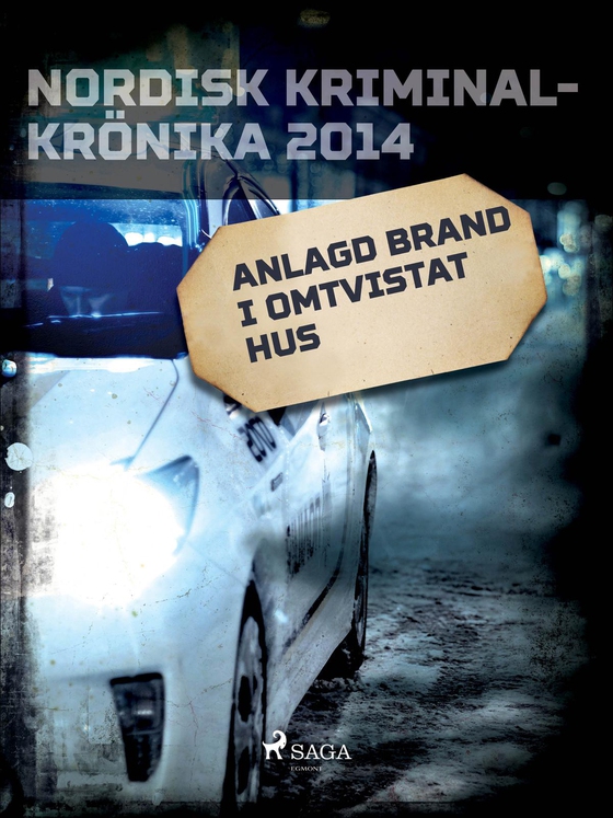 Anlagd brand i omtvistat hus (e-bog) af – Diverse