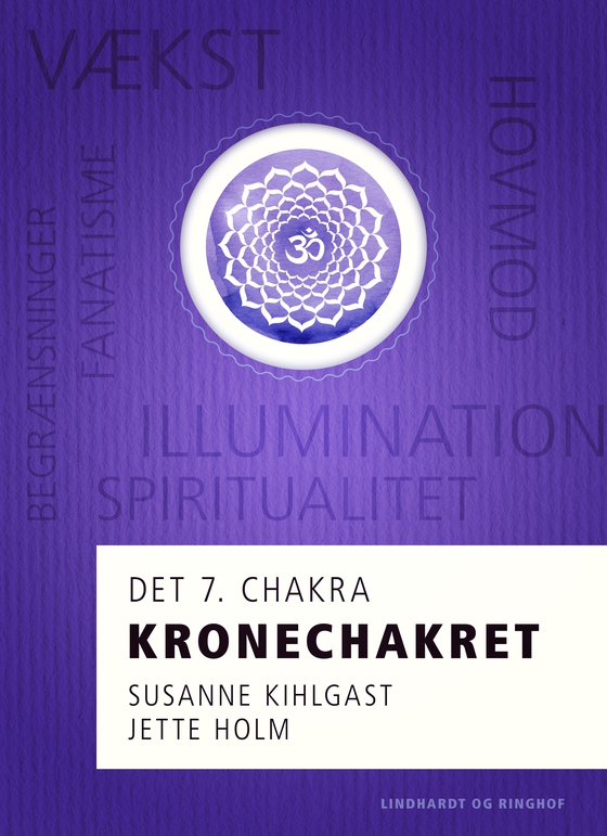 Kronechakret - det 7. chakra (e-bog) af Jette Holm
