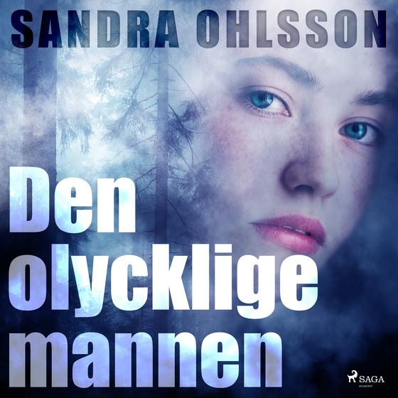 Den olycklige mannen (lydbog) af Sandra Olsson